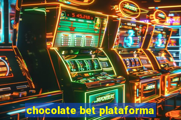 chocolate bet plataforma